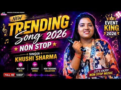 Khushi Sharma || New Trending Songs 2026 || #Event_King @mahakalivideography