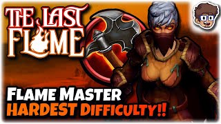 Flame Master, The HARDEST Difficulty!! | GOD-TIER Autobattler Roguelike | The Last Flame