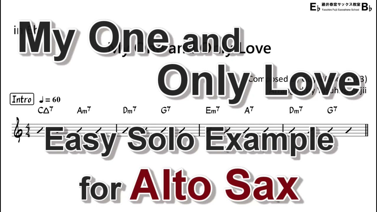 My One and Only Love - Easy Solo Example for Alto Sax