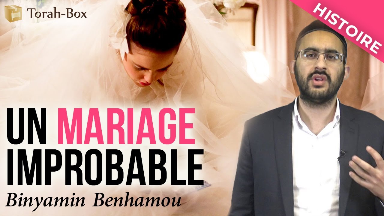 Un mariage improbable (Binyamin Benhamou)