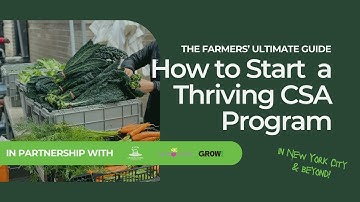How to Start and Grow a Successful CSA Program in NYC Workshop (English)
