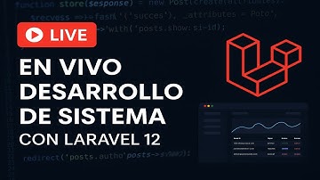 En Vivo: Desarrollo de Sistema con Laravel 12 - Aprende a Crear Apps Web desde Cero