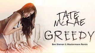 Tate McRae - Greedy (Ben Siemen & Mastermann Remix 2024)