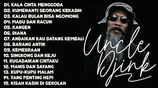 UNCLE DJINK - KALA CINTA MENGGODA, KUMENANTI SEORANG KEKASIH | FULL ALBUM REGGAE NOSTALGIA SANTAI