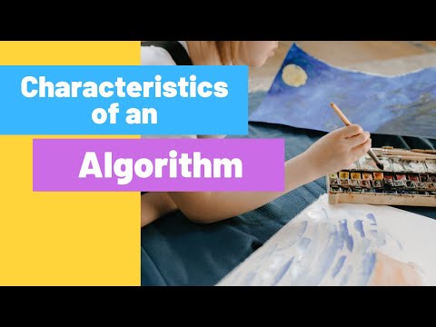 Characteristics of an Algorithm || Properties of an Algorithm