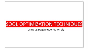 Using aggregate queries wisely SOQL optimization technique