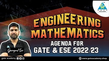 Engineering Mathematics AGENDA For GATE ESE 2022/23 By Gurupal Sir