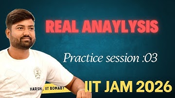 Real Analysis(sequence) Practice session :03 | IIT JAM 2026
