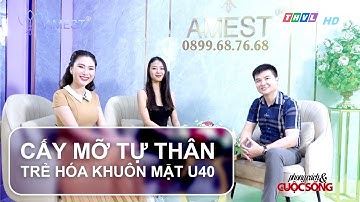 Phụ nữ U40 nên lựa chọn cấy mỡ tự thân hay chất làm đầy filler để trẻ hóa?