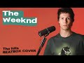 Taras stanin  the hills the weeknd beatbox cover