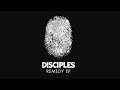 Disciples - Night (Official Audio)