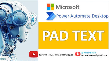 Power Automate Desktop :  How to work with "Pad Text" Action (Text Actions)