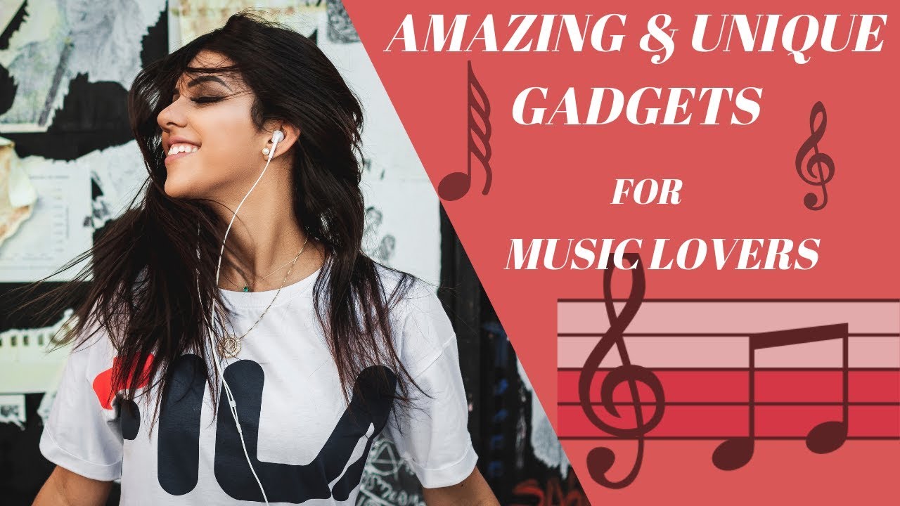09 Amazing Music Gadgets for Music Lovers  - English