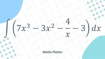 AP Calculus AB | CBSE Class 12 Maths | Calculus: Integrating 7x³ - 3x² - 4/x - 3 dx