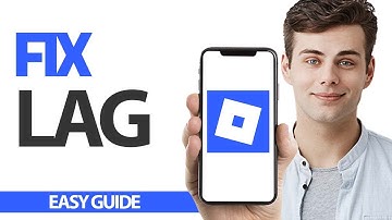 How To Fix Roblox Mobile Lag | Final Solution