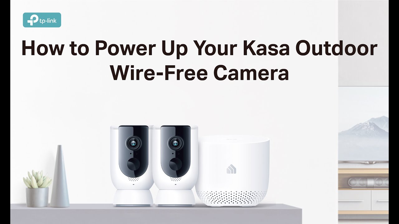 Power Up Your Kasa Outdoor WireFree Camera KC300S2 YouTube