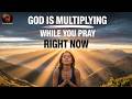 God is multiplying right now while you pray 🕊️ Morning Prayer