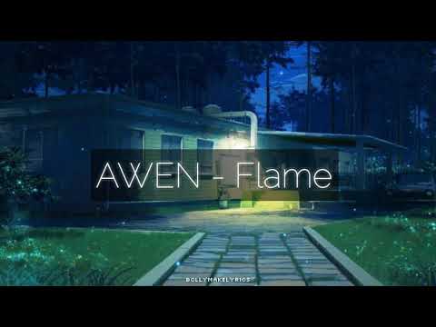 AWEN - Flame (Текст Песни (Lyrics / Текст)