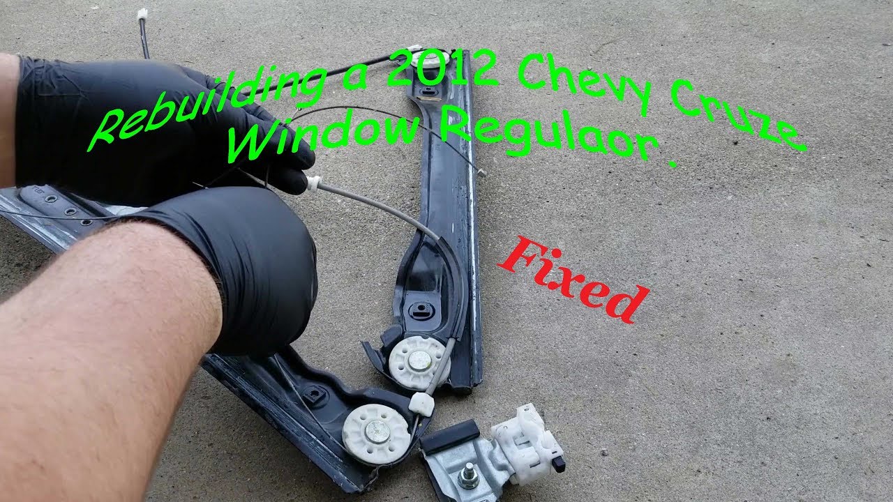 Car Window Repair, Regulator Rebuild 2012 Chevy Cruse - YouTube