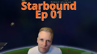 Starbound Frackin' Universe - Ep 01 - Research!