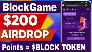 Block Game New Airdrop 🔥| Free airdrop $200 Don't Miss Gaming Project