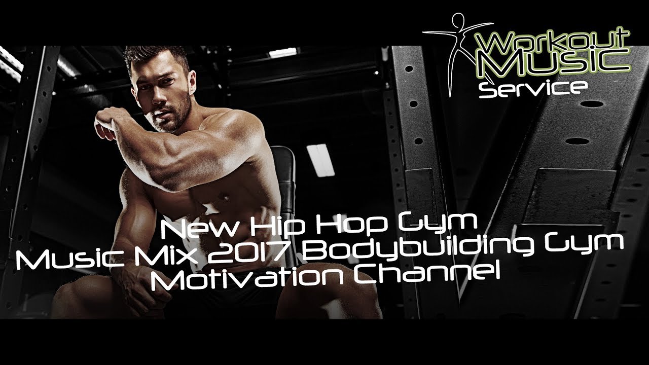 New Hip Hop Gym Music Mix 2017