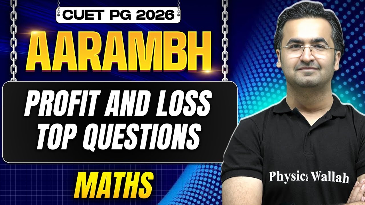 CUET PG 2026 General MBA & LLB | Profit and Loss Top Questions | CUET ...