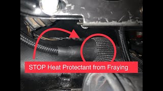 Heat protectant sleeve fraying unraveling tips