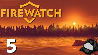 The Growing Flame of Danger - Part 5 -?Firewatch