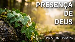 Silêncio com Deus: Música Instrumental para Orar, Descansar e Sentir a Presença | Presença de Deus