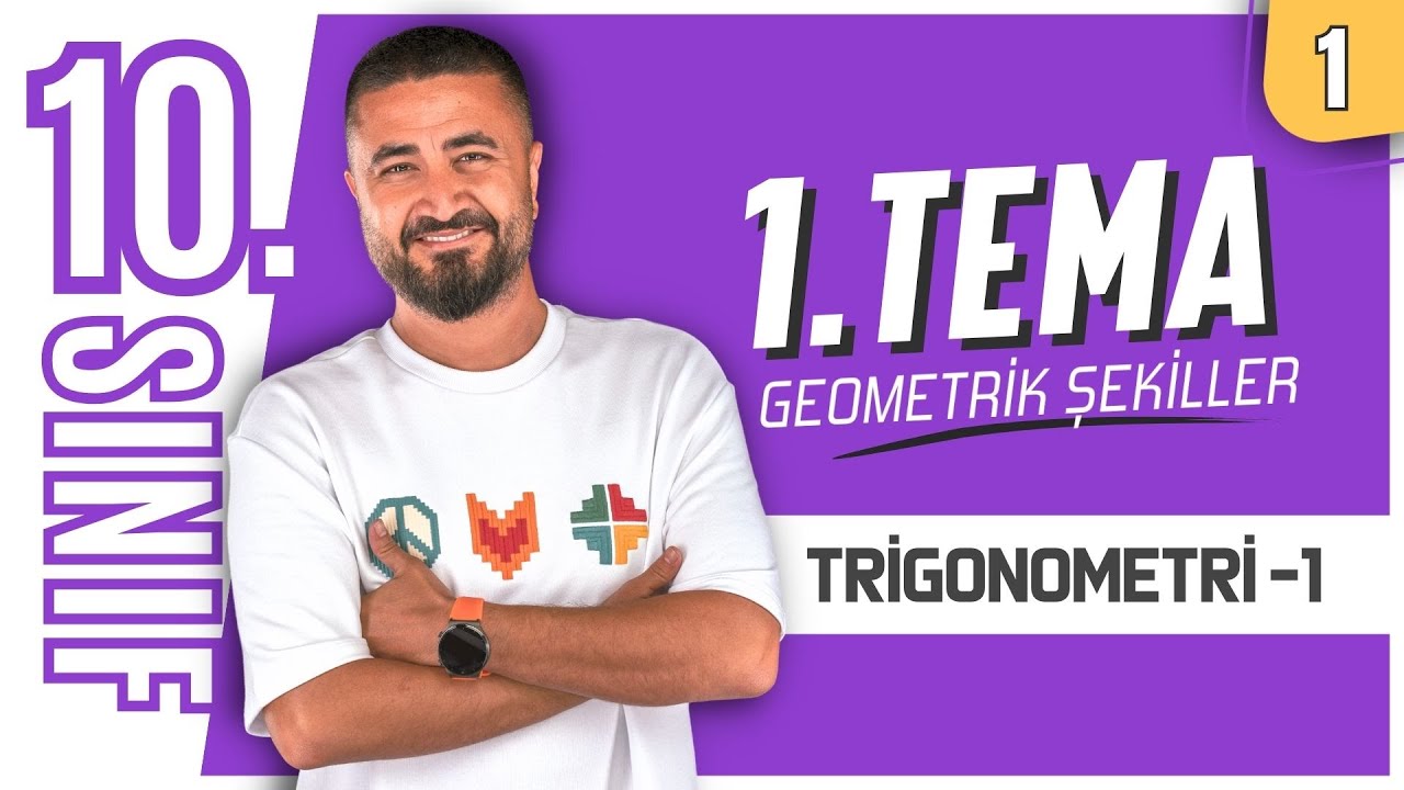 Trigonometri 1 | Geometrik Şekiller 1.DERS | 10.Sınıf Matematik | Yeni Maarif Model 2026