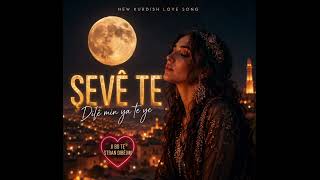 ŞEVÊ TE 💔 | Emotional Kurdish Love Song 2026 | Afrobeat x Oriental Pop | Viral TikTok Hit