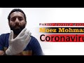 What is the current Scenario of Corona Virus in Pakistan