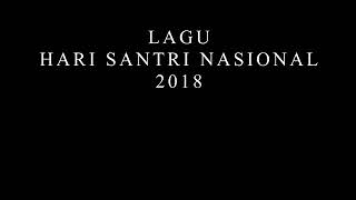 Mars Hari Santri 2018 Lirik