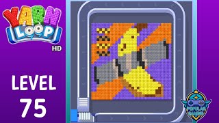 Yarn Loop Level 75: Gameplay Solution Update