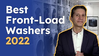 The Best Front-Load Washers for 2022