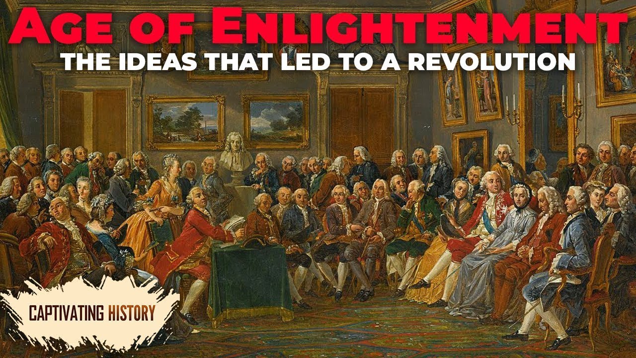 Age Of Enlightenment: The Age Of Reason Explained