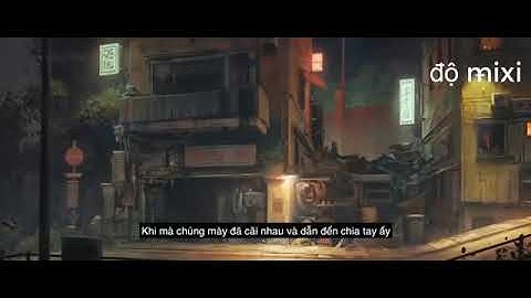 Độ mixi nói về tình yêu | Tổng hợp những câu nói hay nhất của độ mixi trong tình yêu