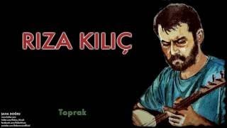 Rıza Kılıç - Toprak (Arif Sağ - Erdal Erzincan) Resimi