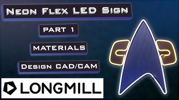 Make Stuff - Star Trek NEON FLEX LED SIGN - PART 1