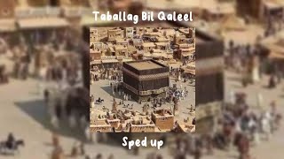 TABALLAGH BIL QALEEL | (sped up) - Osama Al Safi