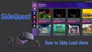 How to use SideQuest to SideLoad Apps