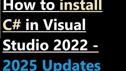How to install C# in Visual Studio 2022