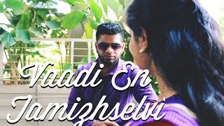 Vaadi En Tamizhselvi - Dance Video Fan Made