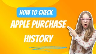 Apple How to Check Apple Purchase History