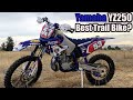 Can a Yamaha YZ250 be a good trail bike?