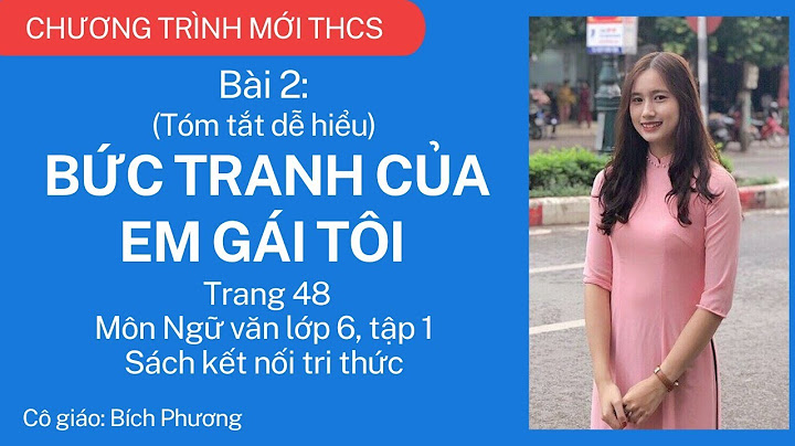 Soạn văn bài bức tranh em gái tôi năm 2024