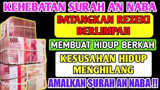 Manfaat Surah An Naba untuk Kekayaan II Kehebatan Surah An Naba, Manfaat Dahsyat Surah An Naba