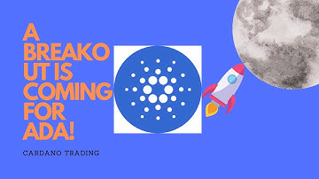 A BREAKOUT IS COMING FOR CARDANO ADA!! TAKE A LONG POSITION