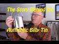 The Story Behind the Authentic Billy Tin